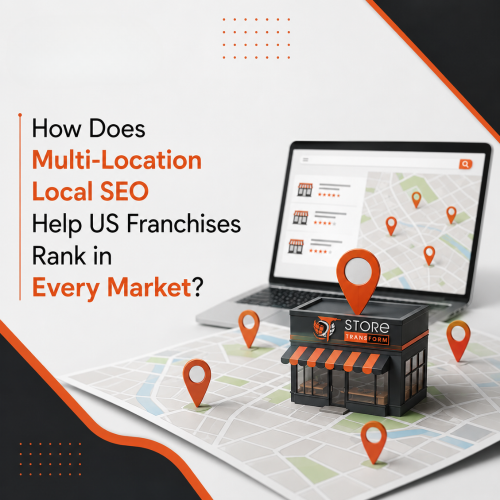 How Does Multi-Location Local SEO Help US Franchises Rank in Every Market